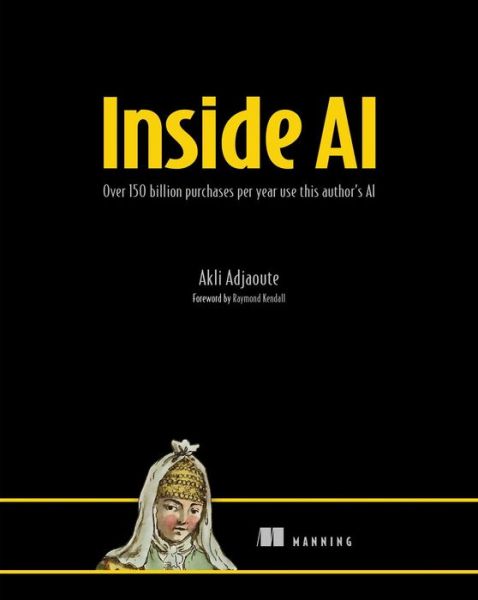 Cover for Akli Adjaoute · Inside AI (Hardcover Book) (2024)