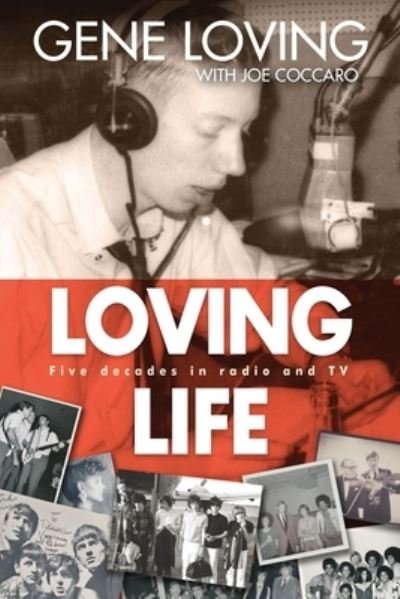 Loving Life - Gene Loving - Livres - Koehler Books - 9781633932722 - 15 mars 2017