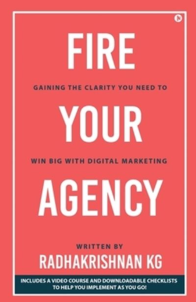 Cover for Radhakrishnan KG · Fire Your Agency (Paperback Book) (2021)