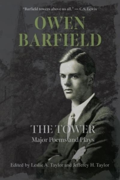 The Tower - Owen Barfield - Books - Parlor Press - 9781643171722 - August 25, 2020
