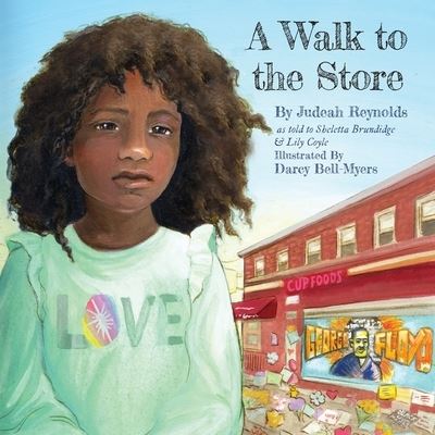 Cover for Judeah Reynolds · Walk to the Store (Book) (2022)