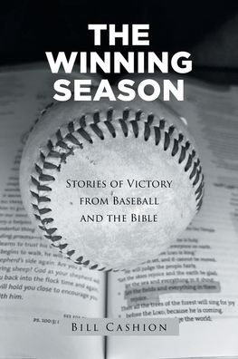 Cover for Bill Cashion · The Winning Season (Paperback Book) (2020)