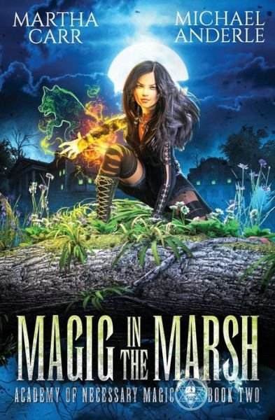 Cover for Michael Anderle · Magic in the Marsh (Pocketbok) (2021)