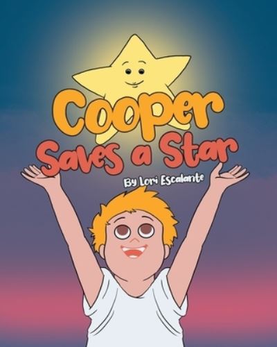 Cover for Lori Escalante · Cooper Saves a Star (Paperback Book) (2021)