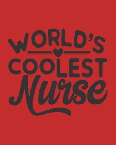 Cover for Thoughtful Journals · World's Coolest Nurse (Pocketbok) (2019)