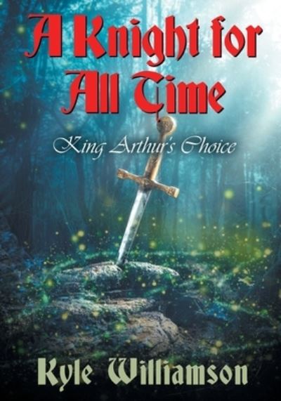 Cover for Kyle Williamson · Knight for All Time (Book) (2022)