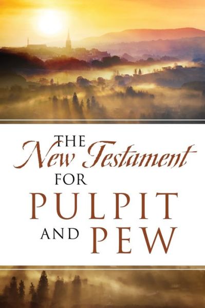 Cover for Dean Davis · The New Testament For Pulpit and Pew (Paperback Book) (2020)