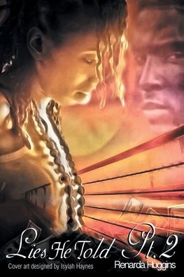 Cover for Renarda Huggins · Lies He Told Part Two (Paperback Book) (2019)