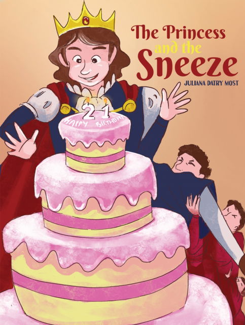Cover for Juliana Datry Most · The Princess and the Sneeze (Paperback Book) (2024)