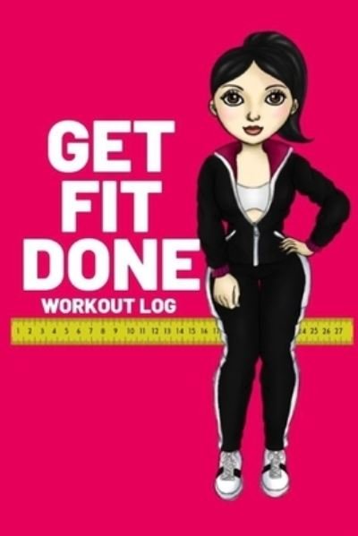 Cover for T Williams · Get Fit Done (Paperback Book) (2019)