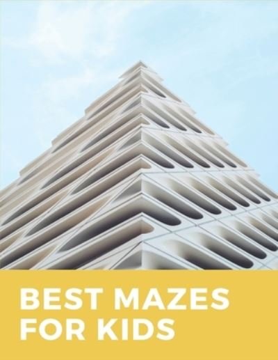Cover for Thefeel Publishing · Best Mazes for Kids (Paperback Book) (2019)
