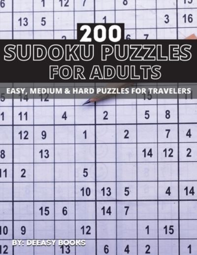 Sudoku Puzzles For Adults - Deeasy Books - Books - Publisher - 9781716288722 - December 29, 2020