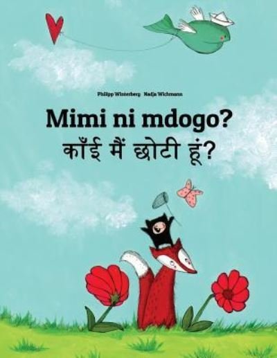 Cover for Philipp Winterberg · Mimi Ni Mdogo? Kaanee Main Chhotee Hoon? (Paperback Bog) (2018)