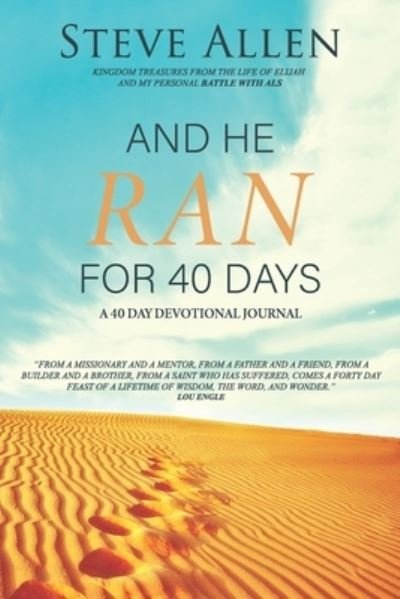 Cover for Steve Allen · And He Ran for 40 Days (Paperback Book) (2019)