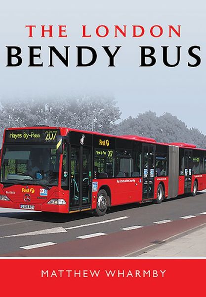 Cover for Matthew Wharmby · London Bendy Bus (Hardcover Book) (2016)