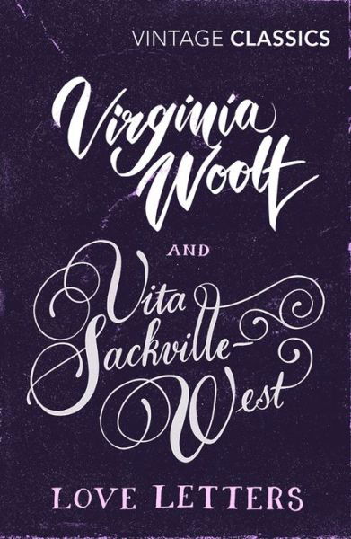 Cover for Vita Sackville-West · Love Letters: Vita and Virginia (Paperback Book) (2021)