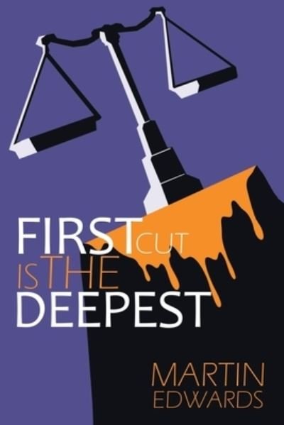 Cover for Martin Edwards · First Cut is the Deepest - Harry Devlin (Paperback Book) (2021)