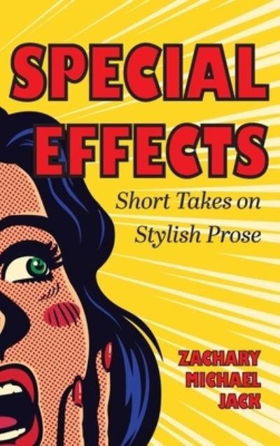 Cover for Zachary Michael Jack · Special Effects (Book) (2021)