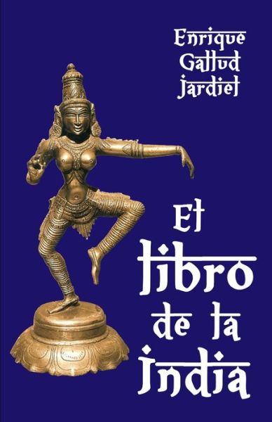 Cover for Enrique Gallud Jardiel · El libro de la India (Paperback Book) (2019)