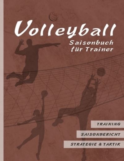 Cover for Qwerdenker Sports · Volleyball Saisonbuch fur Trainer (Paperback Book) (2019)