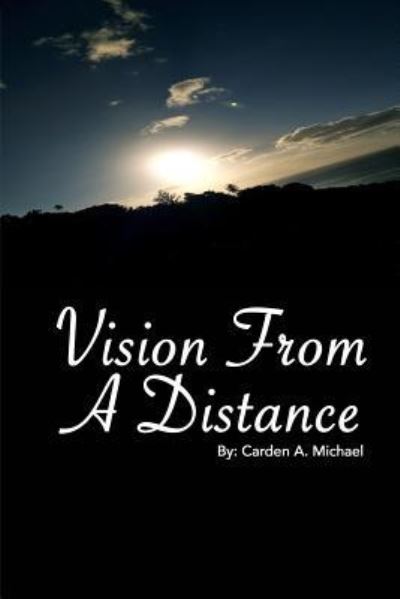 Cover for Carden a Michael · Vision from a Distance (Paperback Book) (2019)