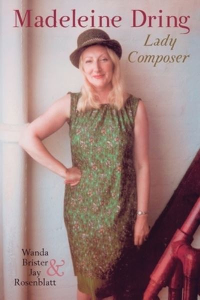 Cover for Wanda Brister · Madeleine Dring: Lady Composer - Clemson University Press w/ LUP (Paperback Book) (2024)