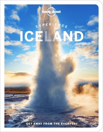 Lonely Planet Experience Iceland - Travel Guide - Lonely Planet - Bøger - Lonely Planet Global Limited - 9781838694722 - 11. marts 2022