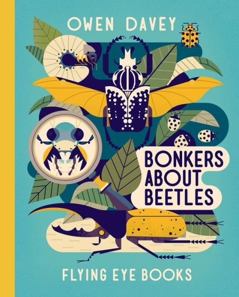 Cover for Owen Davey · Bonkers about Beetles (Pocketbok) (2023)