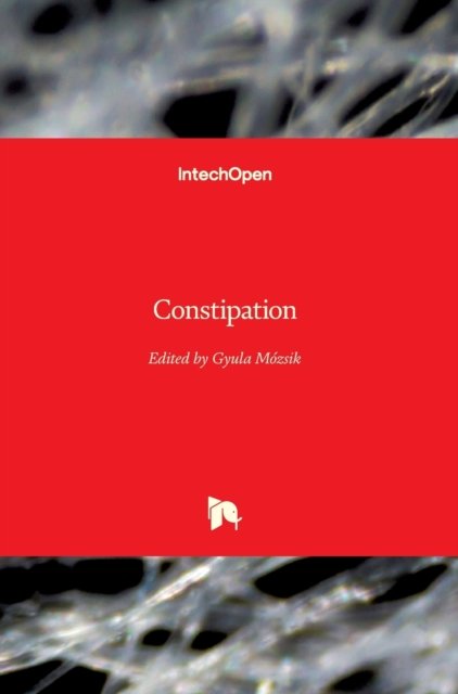 Cover for Gyula Mozsik · Constipation (Innbunden bok) (2019)