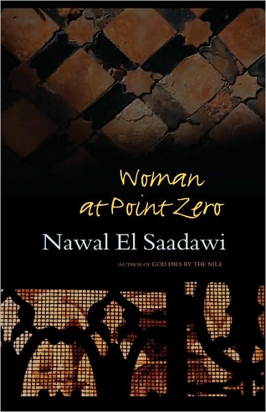 Cover for Nawal El Saadawi · Woman at Point Zero (Inbunden Bok) (2007)