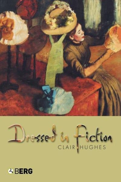 Cover for Clair Hughes · Dressed in Fiction (Pocketbok) (2006)