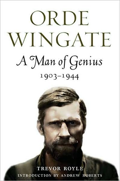 Cover for Trevor Royle · Orde Wingate: A Man of Genius, 1903-1944 (Paperback Book) (2010)