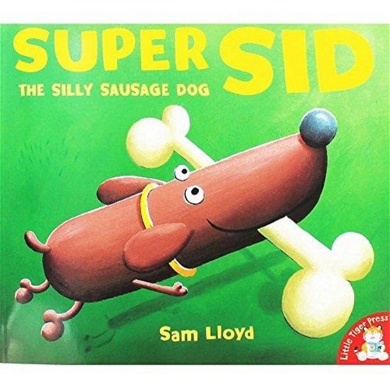 Cover for Sam Lloyd · Super Sid (Paperback Book) (2017)