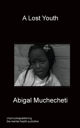 Cover for Abigal Muchecheti · A Lost Youth (Paperback Bog) (2013)