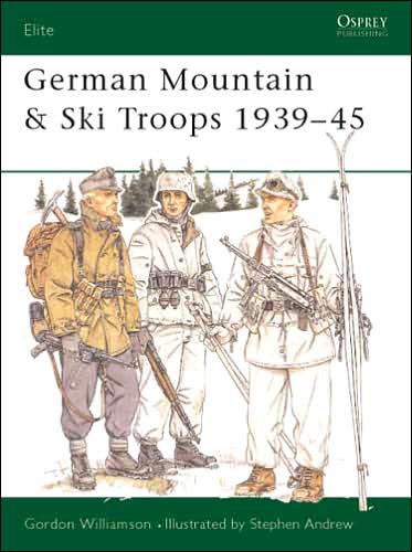 Cover for Gordon Williamson · German Mountain &amp; Ski Troops 1939-45 - Elite (Paperback Book) (1996)