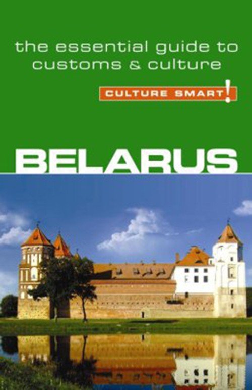 Cover for Anne Coombes · Belarus - Culture Smart!: The Essential Guide to Customs &amp; Culture - Culture Smart! (Paperback Book) [New edition] (2008)