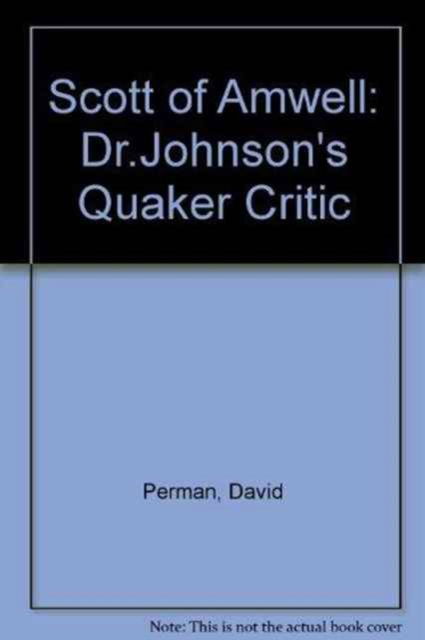 Cover for David Perman · Scott of Amwell: Dr. Johnson's Quaker Critic (Paperback Book) (2004)