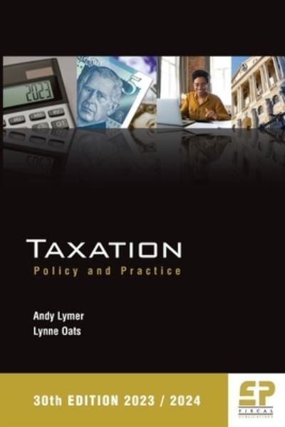 Cover for Prof. Andy Lymer · Taxation: Policy and Practice (2023/24) 30th edition (Paperback Book) (2023)