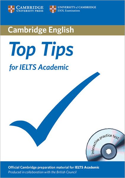 Cover for Cambridge ESOL · Top Tips for IELTS Academic Paperback with CD-ROM (Book) (2009)