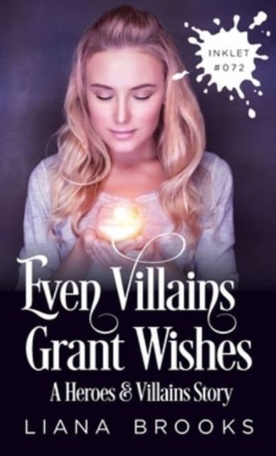 Cover for Liana Brooks · Even Villains Grant Wishes (Paperback Bog) (2021)
