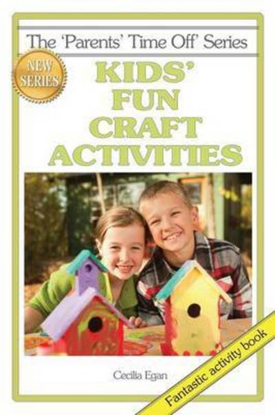 Cover for Cecilia Egan · Kids' Fun Craft Activities (Updated) (Paperback Bog) (2015)