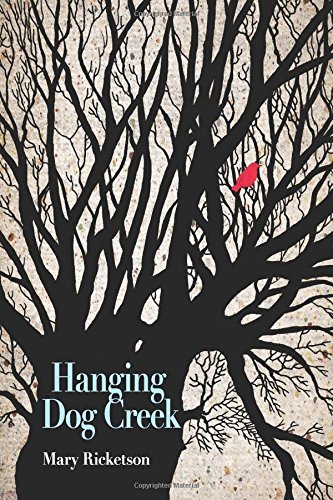 Cover for Mary Ricketson · Hanging Dog Creek (Paperback Book) (2014)