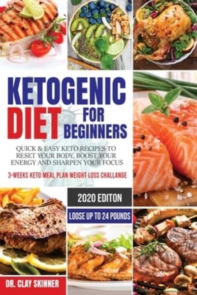 Cover for Skinner Dr Clay · Ketogenic Diet for Beginners (Paperback Book) (2019)