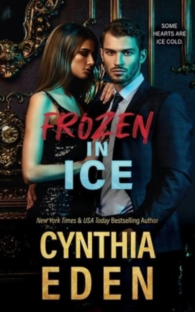 Cover for Cynthia Eden · Frozen In Ice (Paperback Book) (2022)