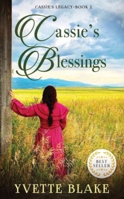 Cover for Yvette Blake · Cassie's Blessings (Book) (2023)
