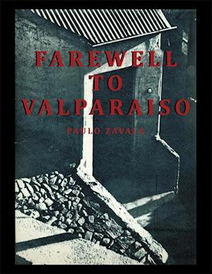 Cover for Paulo Zavala · Farewell to Valparaiso (Book) (2023)