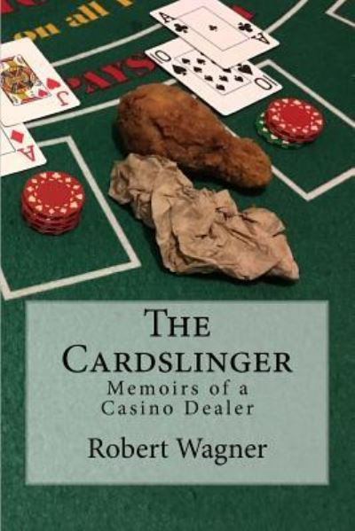 Cover for Robert Wagner · The Cardslinger (Paperback Book) (2017)