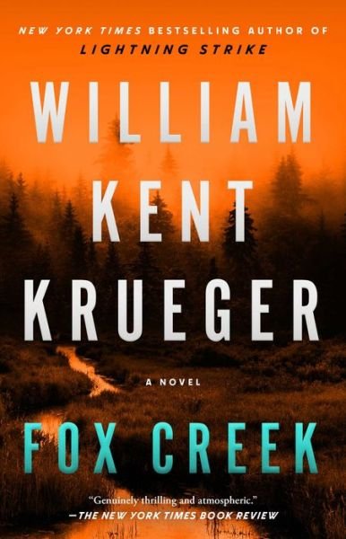 Cover for William Kent Krueger · Fox Creek: A Novel - Cork O'Connor Mystery Series (Taschenbuch) (2023)