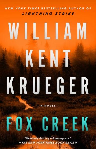 Cover for William Kent Krueger · Fox Creek: A Novel - Cork O'Connor Mystery Series (Pocketbok) (2023)