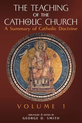 Cover for Canon George D Smith · The Teaching of the Catholic Church (Paperback Book) (2021)